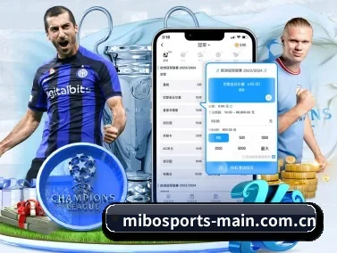 米博体育 APP（MIBOSPORTS）